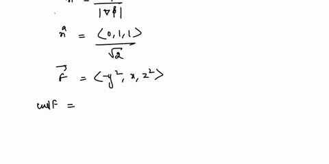 use-stokes-theorem-to-evaluate-the-line-integral-fedr-ji-curl-fds-where-fx-y-2-yx2e-and-is-the-curve-of-intersection-of-the-plane-2-and-the-cylinder-xy-1-oriented-counterclockwise-when-viewe-87401