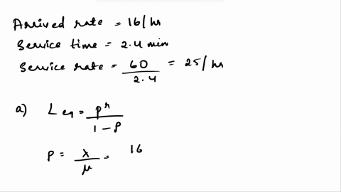 this-is-a-queuing-theory-question-a-gas-station-can-serve-one-car-at-a-time-cars-arrive-at-rate-of-16-per-hour-a-car-can-be-filled-exponentially-at-an-average-time-of-24-minutes-a-what-is-th-30077