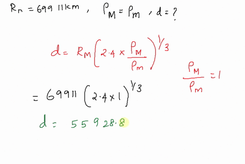 how-do-you-work-this-this-is-all-the-information-given-calculate-the-radius-in-km-of-jupiters-roche-limit-for-satellites-with-the-same-density-as-the-planet-_____-km-which-of-jupiters-moons-20735