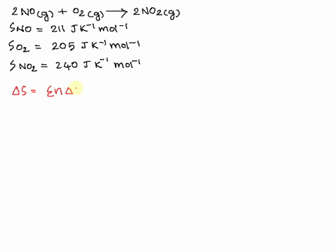 2-nog-02g-2-no2g-ah-112-kj-answer-the-following-questions-about-the-reaction-represented-above-at-298-k-absolute-entropy-at-298-k-jkmol-nog-02-g-no29-211-205-240-a-using-the-information-in-t-11287