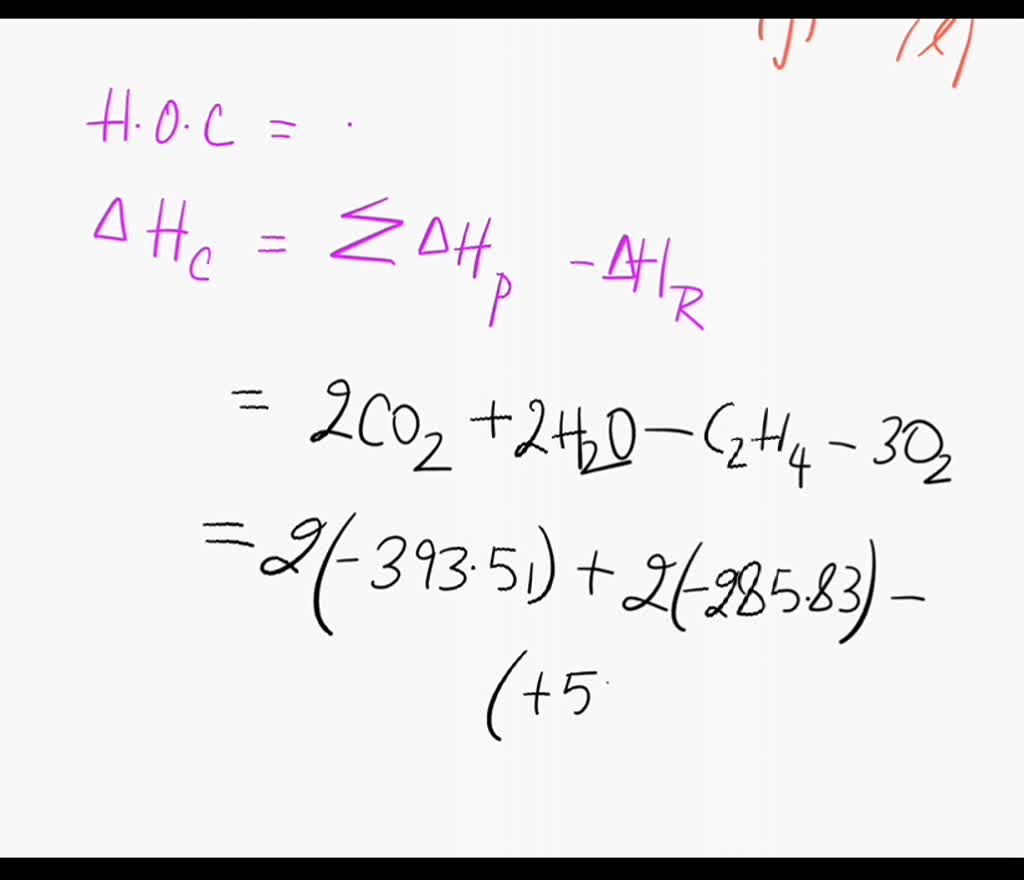 SOLVED Calculate the heats of combustion for the following