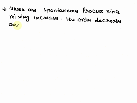 mixing-vs-separationexplain-using-thermodynamic-principles-why-mixing-pure-chemicals-to-form-a-homogeneous-mixture-is-a-spontaneous-process-while-separation-of-that-mixture-into-its-pure-spe-13573