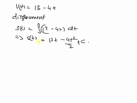 suppose-that-particle-moves-along-straight-line-with-velocity-vt-13-4t-where-0-t-25-in-meters-per-second-find-the-formula-for-the-displacement-of-the-particle-and-the-total-distance-it-has-t-67892