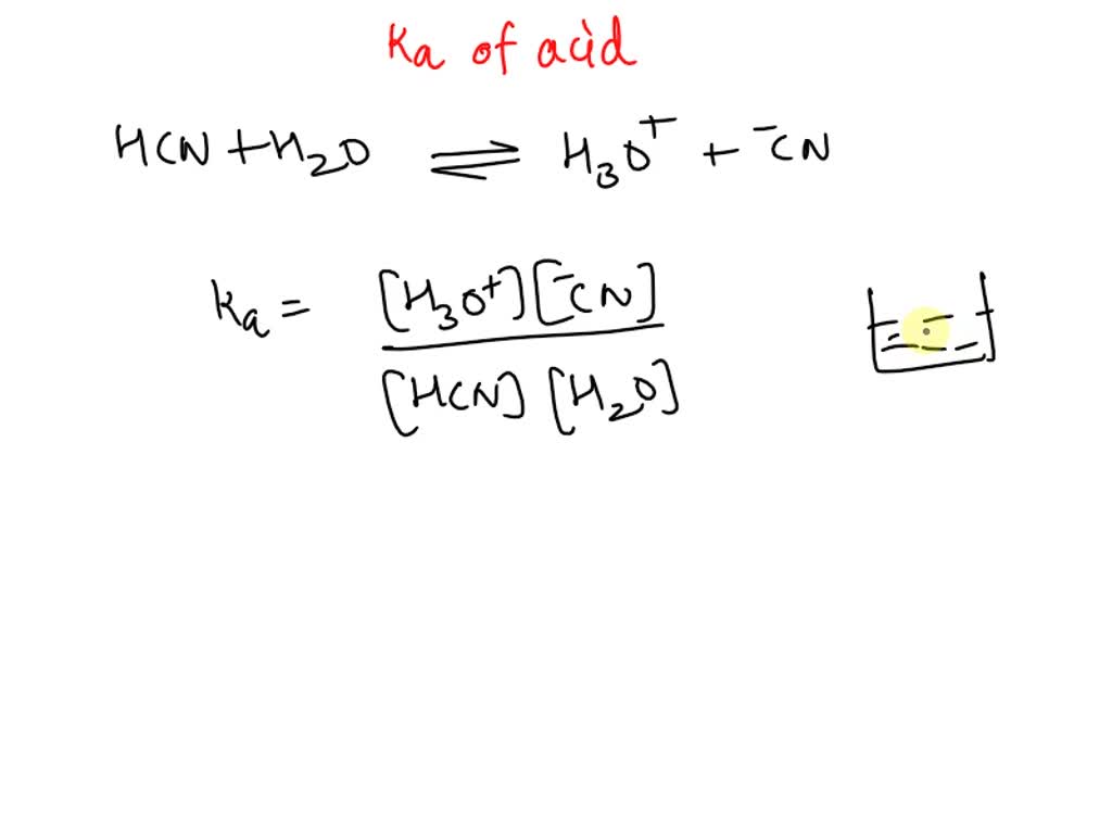SOLVED The reaction with water is shown HCN + H2O â‡Œ H3O+ + CN
