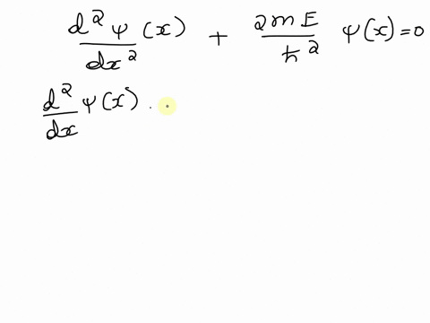 5-a-show-that-for-a-free-particle-of-mass-m-moving-in-one-dimension-the-function-wx-a-sinkx-b-coskx-is-a-solution-to-the-time-independent-schrodinger-equation-for-any-values-of-the-constants-02157