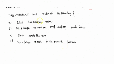 various-theories-have-been-proposed-to-explain-why-we-need-sleep-they-include-all-but-which-of-the-f-07674