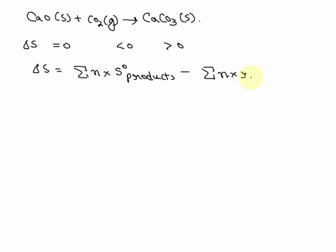 which-relationship-or-statement-best-describes-delta-sfor-the-following-reaction-caos-co2g-caco3s-multiple-choice-o-more-information-is-needed-to-make-a-reasonable-prediction-aso-o-asco-as-a-46833