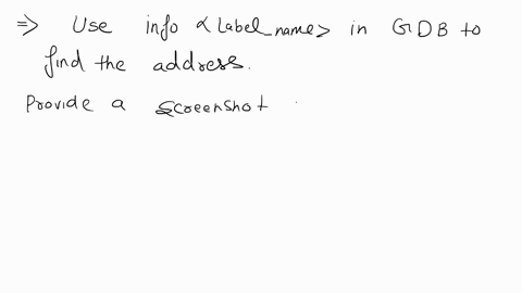 1-given-the-code-shell-below-do-the-following-d-find-the-addresses-pointed-at-by-the-labels-numinum2sum-diff-using-the-gdb-command-info-line-label_name-provide-a-screenshot-with-the-label-na-48321