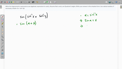 write-the-trigonometric-expression-as-an-algebraic-expression-in-x-and-y-assume-that-x-and-y-are-quadrant-i-angles-write-your-answer-in-the-simplest-form-use-radical-notation-if-necessary-si-49385
