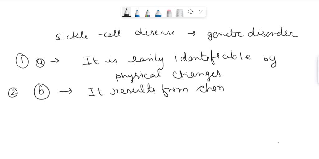 SOLVED: Select all the characteristics that make sickle-cell disease a