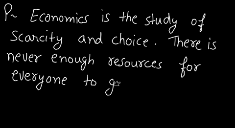 why-is-economics-is-deeply-rooted-in-the-concept-of-scarcity-14477