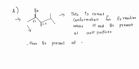 draw-the-appropriate-newman-projection-which-leads-to-the-major-e2-elimination-product-hint-review-chapter-103-the-elimination-can-only_occur-if-the-leaving-group-ci-br-i-ots-etc-and-beta-hy-68472