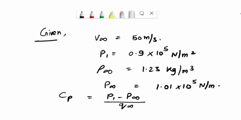 consider-an-airfoil-in-a-flow-standard-sea-level-condition-with-freestream-velocity-of-35-msat-a-given-point-on-the-airfoilthe-pressure-is-09-x-105nmcalculate-the-velocity-at-this-pointpoint-92557
