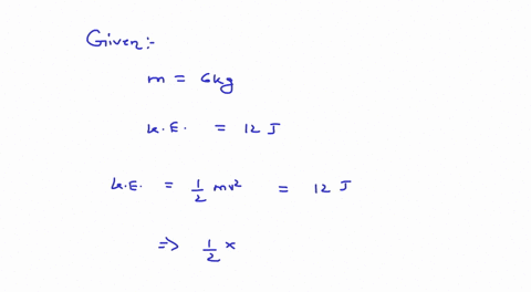 what-is-the-magnitude-of-the-momentum-ofa-6-kg-object-whose-kinetic-energy-is-12-j-6kg-mls-2kg-mls-72kg-m-8kg-mls-0e-4kg-mls-of-12-kg-mls-41949