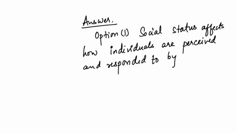 how-does-social-status-impact-the-study-of-personality-and-behavior-according-to-social-scientists-qquad-social-status-affects-how-indlividuals-are-percelved-and-responded-to-by-others-with-stereotypi