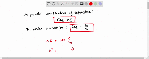 a-group-of-identical-capacitors-is-connected-first-in-series-and-then-in-parallel-the-combined-capacitance-in-parallel-is-100-times-larger-than-for-the-series-connection-how-many-capacitors-are-in-t-2
