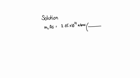determine-the-mass-in-grams-of-205-102-atoms-of-arsenic-the-mass-of-one-mole-of-arsenic-is-7492-g-73399