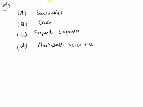 which-of-the-following-would-not-form-part-of-quick-assets-areceivables-b-cash-c-prepaid-expense-d-marketable-securities-52004