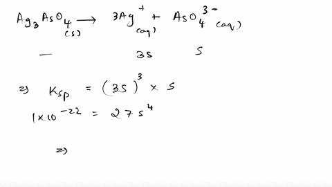 silver-arsenate-ag3aso4-is-a-slightly-soluble-salt-having-a-solubility-product-of-ksp-10-x-10-22-at-25c-for-the-equilibrium-ag3aso4s-3-agaq-aso43-aq-a-calculate-the-molar-solubility-and-gram-76068