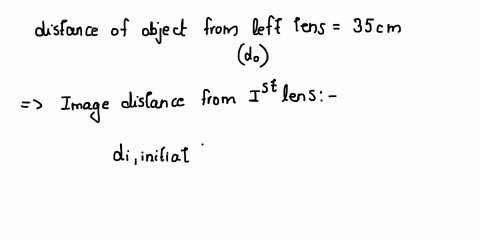 two-converging-lenses-are-separated-by-220cm-the-focal-lengthof-each-lens-is-810cm-anobjectis-placed-350cm-to-_-the-lens-that-is-on-the-left-determine-the-final-image-distance-relative-to-th-47484