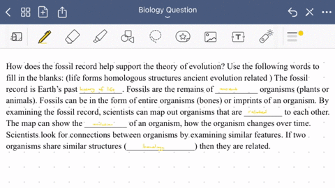 how-does-the-fossil-record-help-support-the-theory-of-evolution-use-the-following-words-to-fill-in-the-blanks-life-forms-homologous-structures-ancient-evolution-related-the-fossil-record-is-42484