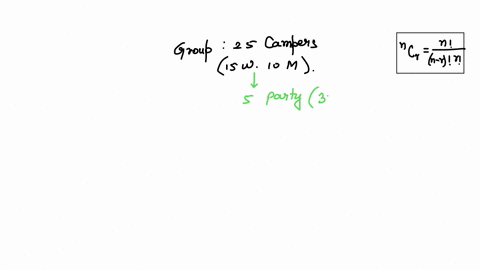 eg-11-using-combinations-a-group-of-25-campers-contains-15-women-and-10-men-in-how-many-ways-can-scouting-party-of-5-be-chosen-if-it-must-consist-of-3-women-and-2-men-34331