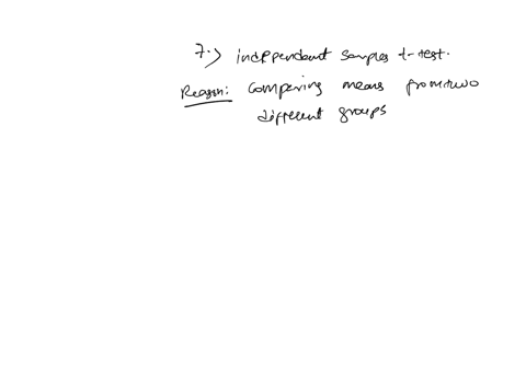 for-each-question-state-the-statistical-procedure-you-would-use-and-why-it-is-the-mostappropriate-a-good-answer-would-take-1-3-sentences-no-calculations-are-required-7-a-professor-is-curious-43897