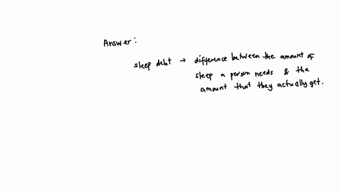 the-sleep-debt-is-the-result-of-________-question-29-options-1-high-levels-of-sensory-awareness-thought-and-behavior-2-insufficient-sleep-on-a-chronic-basis-3-the-circadian-rhythm-4-travel-from-one-ti