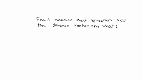 freud-believed-that-repression-was-the-defense-mechanism-that-shifts-sexual-impulses-toward-a-more-acceptable-person-underlies-all-other-defense-mechanisms-switches-unacceptable-impulses-int-51033