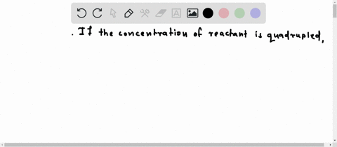if-the-concentration-of-a-reactant-is-quadrupled-by-what-factor-will-the-rate-increase-if-the-reaction-is-first-order-with-respect-to-that-reactant-82017