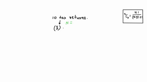 how-many-ways-can-an-auditor-select-3-out-of-10-tax-returns-for-an-audit-23726