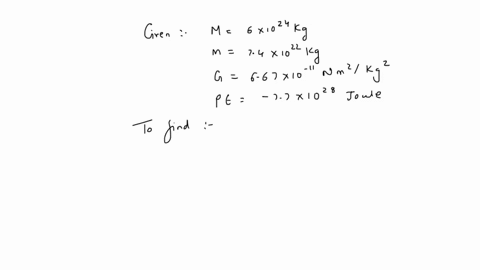 the-mass-of-the-earth-is-6001024kg-and-that-of-the-moon-is-7401022kg-the-constant-of-gravitation-g6671011nm2kg2-the-potential-energy-of-the-system-is-7791028joules-the-mean-distance-between-the-earth-