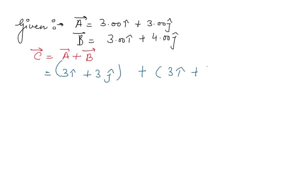 SOLVED: Vector Some Of A+B