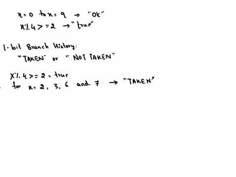 given-this-piece-of-code-fragment-for-int-x-0-x-10-x-if-x-4-2-cout-ok-endl-assuming-the-branch-prediction-by-default-is-taken-1-what-is-the-accuracy-of-branch-prediction-of-the-cout-statemen-74858