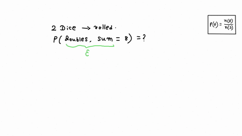 two-dice-are-rolled-find-the-probability-of-rolling-a-doubles-2-of-a-kind-or-getting-two-numbers-whose-sum-is-equal-to-8-82736