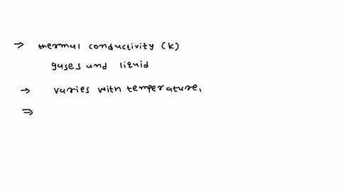 how-do-the-thermal-conductivity-of-gases-and-liquids-vary-with-temperature-73846