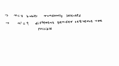 7-babies-are-randomly-selected-selected-how-many-different-gender-sequences-are-possible-76658