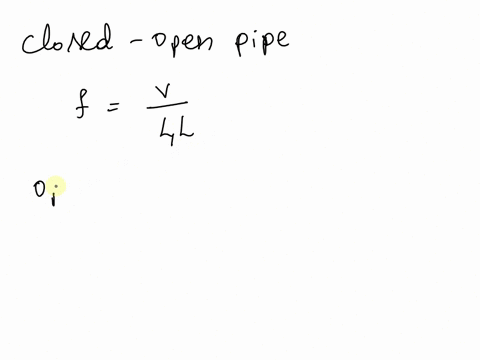an-open-open-organ-pipe-is-735-cm-long-an-open-closed-pipe-has-a-fundamental-frequency-equal-to-the-third-harmonic-of-the-open-open-pipe-how-long-is-the-open-closed-pipe-97637