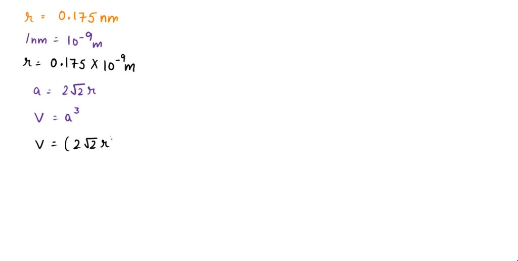 SOLVED If the atomic radius of lead 0.175 calculate the volume of its