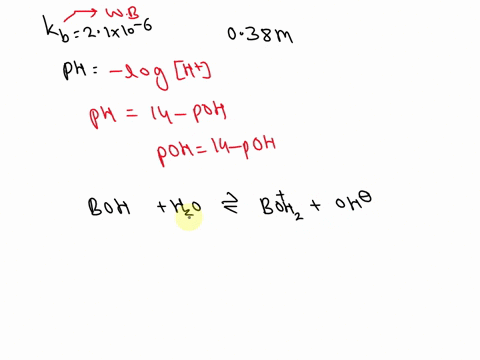if-the-kb-of-a-weak-base-is-21-x-10-6-m-what-is-the-ph-of-a-038-m-solution-of-this-base-ph-17578