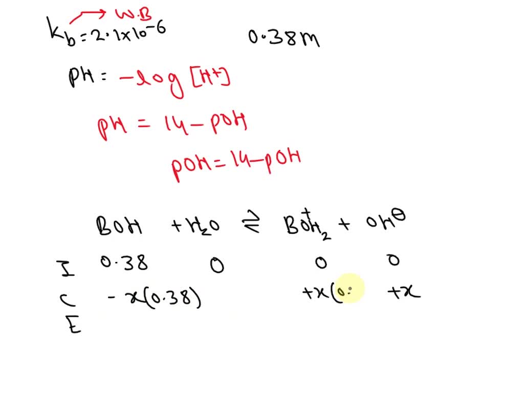 solved-if-the-k-of-a-weak-base-is-2-4-x-10-6-what-is-the-ph-of-a-0
