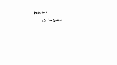 which-of-the-following-is-least-likely-to-be-effective-when-using-punishment-question-8-options-a-when-the-punishment-is-random-and-inconsistent-b-when-the-punishment-is-negative-instead-of-positive-c