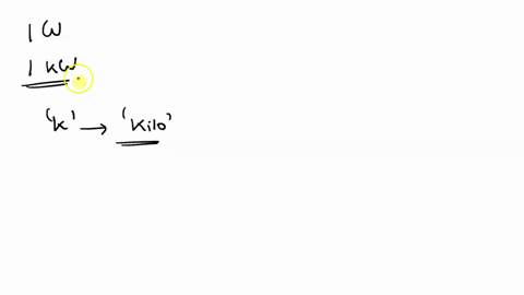 write-the-relationship-between-watt-and-kilowatt