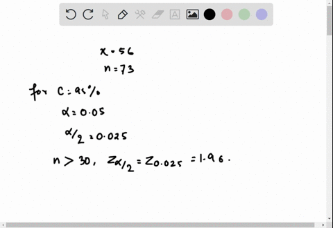 use-the-given-data-to-construct-95-confidence-interval-for-the-population-proportion-p-x-56-n-73-round-the-answer-to-at-least-three-decimal-places_-the-confidence-interval-is-87676