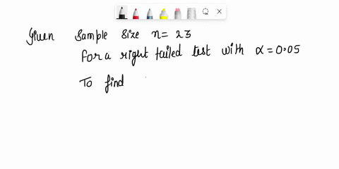question-1-what-isare-the-critical-t-test-values-for-a-right-tailed-test-where-alpha-is-equal-to-05-and-the-sample-size-n-is-equal-to-23-a-1717-b-1717-c-2101-d-2101-and-2101-e-none-of-the-ab-37236