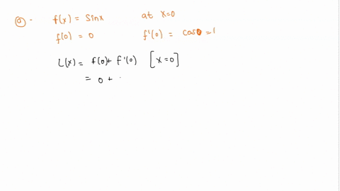 find-the-linear-approximation-to-fx-sinx-at-x0-and-use-it-to-approximate-sin25-b-fx-x1-approximate-sqrt01-04698