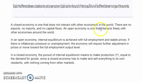 explain-the-difference-between-a-closed-economy-and-an-open-economy-explain-also-how-the-pursuit-of-internal-equilibrium-will-be-different-between-two-types-of-the-economies-22974