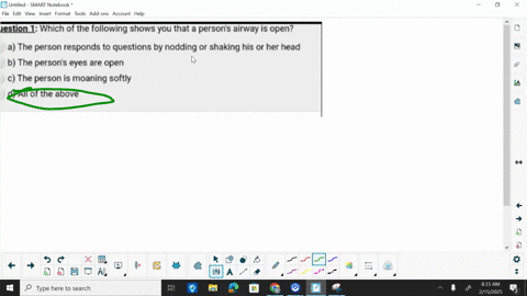 question-1-which-of-the-following-shows-you-that-a-persons-airway-is-open-a-the-person-responds-to-questions-by-nodding-or-shaking-his-or-her-head-b-the-persons-eyes-are-open-the-person-is-m-11384