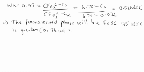 what-is-the-proeutectoid-phase-for-an-iron-carbon-alloy-in-which-the-mass-fractions-of-total-ferrite-and-total-cementite-are-092-and-008-respectively-why-consider-10-kg-of-austenite-containi-28747