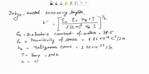 the-debye-huckel-screening-length-in-a-000100-molal-solution-of-nacl-in-water-at-298-k-is-20608